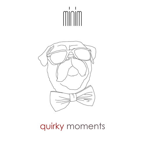 MNM043 Quirky Moments