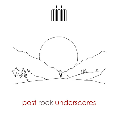 MNM094 Post Rock Underscores