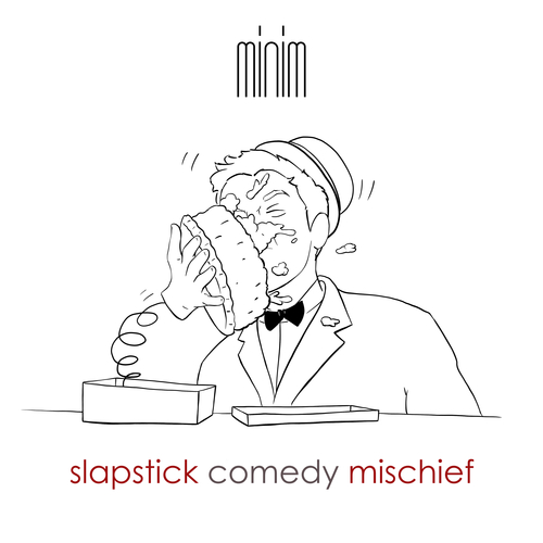 MNM122 Slapstick Comedy Mischief